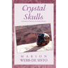 Crystal Skulls