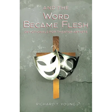 And the Word Became Flesh