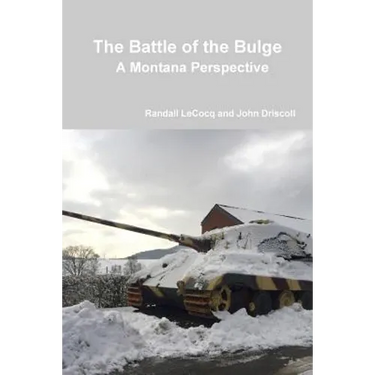 The Battle of the Bulge: A Montana Perspective