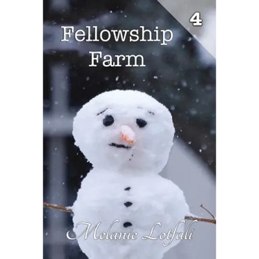 Fellowship Farm 4: Books 10-12
