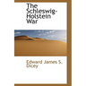 The Schleswig-Holstein War