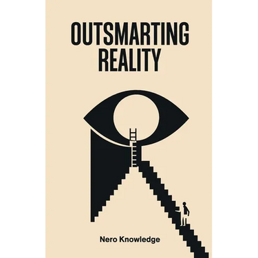 Outsmarting Reality