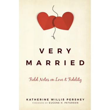 Very Married: Field Notes on Love and Fidelity