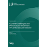 Current Challenges and Personalized Treatment in Cardiovascular Disease