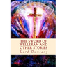 The Sword of Welleran and Other Stories
