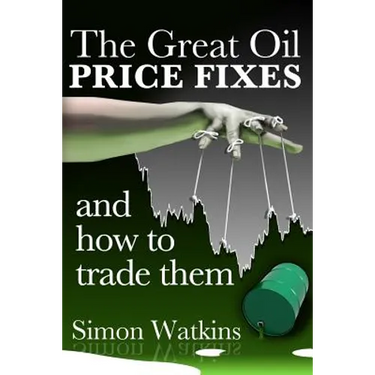 The Great Oil Price Fixes And How To Trade Them