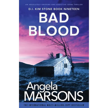 Bad Blood: An absolutely gripping and addictive crime thriller
