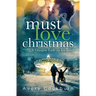 Must Love Christmas