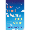 The Truth About You and Me