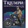 Triumph 350/500 Unit Construction Twins Bible: 1957-1974