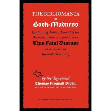 The Bibliomania or Book-Madness