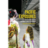 Pacific Exposures: Photography and the Australia-Japan Relationship
