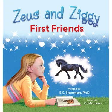 Zeus and Ziggy: First Friends