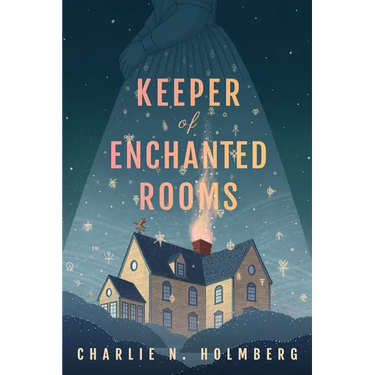 Keeper of Enchanted Rooms