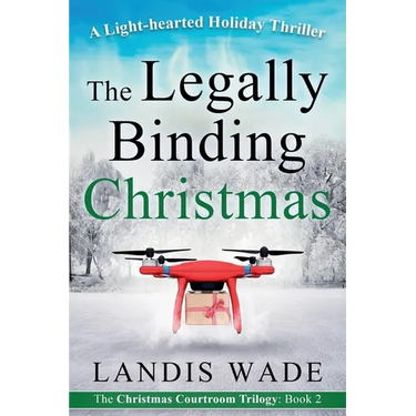 The Legally Binding Christmas: A Courtroom Adventure