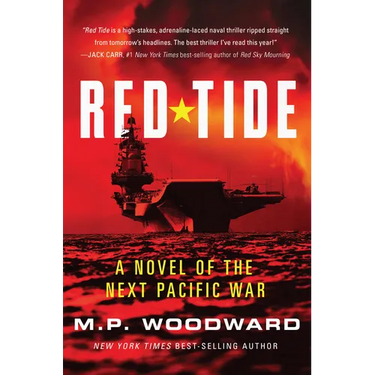 Red Tide: A Novel of the Next Pacific War