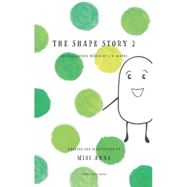 The Shape Story 2: The Delightful World of 3-D Shapes