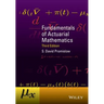 Fundamentals of Actuarial Mathematics