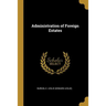 Administration of Foreign Estates