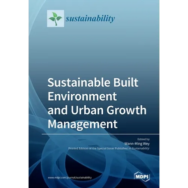 Sustainable Built Environment and Urban Growth Management