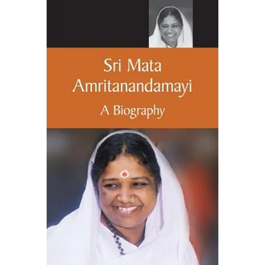 Mata Amritanandamayi A Biography