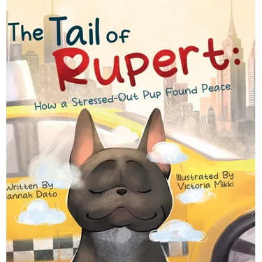 The Tail of Rupert: How a Stressed-Out Pup Found Peace