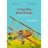 A Long Way from Chicago: A Novel in Stories