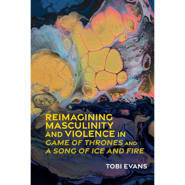 Reimagining Masculinity and Violence