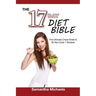 17 Day Diet Bible: The Ultimate Cheat Sheet & 50 Top Cycle 1 Recipes