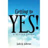 Getting to Yes!: A Better Offer!