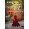 Only Prince Charming Gets to Break the Rules