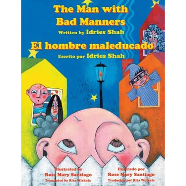 The Man with Bad Manners - El hombre maleducado: English-Spanish Edition