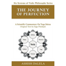 The Journey of Perfection: A Scientific Commentary on Yoga Sūtras