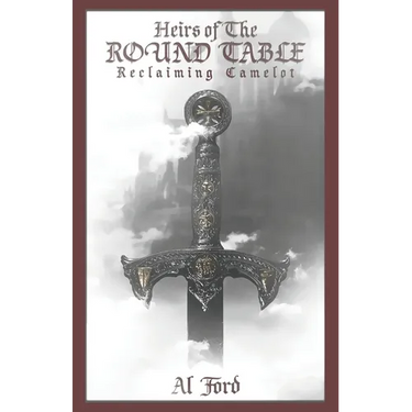 Heirs of the Round Table: Reclaiming Camelot