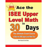 Ace the ISEE Upper Level Math in 30 Days: The Ultimate Crash Course to Beat the ISEE Upper Level Math Test