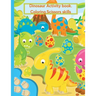 Dinosaur Coloring Book For Kids Age 2-4: Activity Book, Coloring, Scissors Skills.