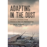 Adapting in the Dust: Lessons Learned from Canada's War in Afghanistan