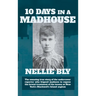 Ten Days in a Madhouse