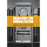 Managing the Human Factor