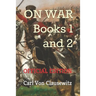 On War: Books One and Two (Official Edition)