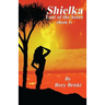 Shielka, Last of the Seers: Book 1