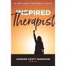 Inspired Therapist: My inner journey from wannabe to healer