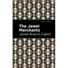 The Jewel Merchants: A Comedy in One Act