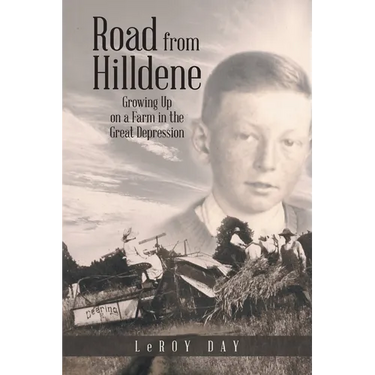 Road from Hilldene: Growing Up on a Farm in the Great Depression