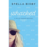 Whacked: A Rylie Cooper Mystery