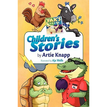 Yak's Corner: Children's Stories by Artie Knapp