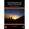 The Psychology of Health and Illness: A Multicultural Perspective