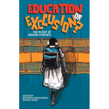 Education or Exclusion?: The Plight of Indian Students