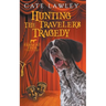 Hunting the Traveler's Tragedy