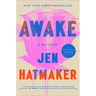 Awake: A Memoir